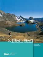 Couverture du livre « Queyras - Ubaye ; les plus belles randonnées » de Renac aux éditions Glenat
