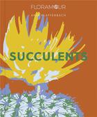 Couverture du livre « Succulents » de Anja Klaffenbach aux éditions Teneues Verlag