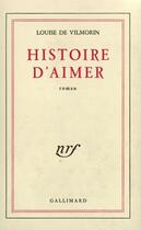 Couverture du livre « Histoire d'aimer » de Louise De Vilmorin aux éditions Gallimard (patrimoine Numerise)