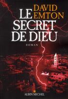 Couverture du livre « Le secret de Dieu » de David Emton aux éditions Albin Michel