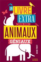 Couverture du livre « Un livre extra sur des animaux géniaux » de Adam Frost aux éditions La Martiniere Jeunesse