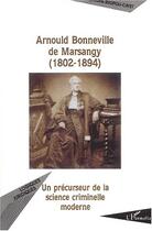 Couverture du livre « Arnould bonneville de marsangy (1802-1894) » de Ruopoli-Cayet S. aux éditions L'harmattan