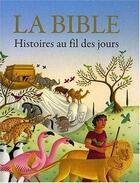 Couverture du livre « La Bible ; histoires au fil des jours » de Mary Joslin aux éditions Excelsis