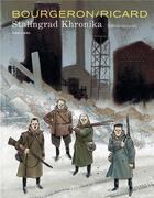 Couverture du livre « Stalingrad khronika ; intégrale » de Sylvain Ricard et Franck Bourgeron aux éditions Dupuis
