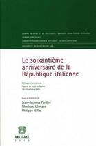 Couverture du livre « Le soixantième anniversaire de la République italienne » de Jean-Jacques Pardini aux éditions Bruylant