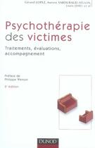 Couverture du livre « Psychothérapie des victimes ; le traitement multimodal du psychotraumatisme » de Lopez/Jehel aux éditions Dunod