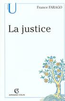 Couverture du livre « La justice » de France Farago aux éditions Armand Colin
