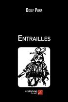 Couverture du livre « Entrailles » de Odile Pons aux éditions Editions Du Net