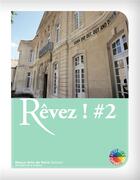 Couverture du livre « Revez ! 2 » de Jean-Marc Bustamante aux éditions Ensba