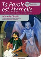 Couverture du livre « Ta parole est éternelle - quatrième année - catéchiste » de Anne-Laure Michon aux éditions Parole Et Silence