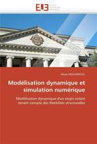 Couverture du livre « Modelisation dynamique et simulation numerique » de Mouhingou-A aux éditions Editions Universitaires Europeennes