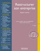 Couverture du livre « Restructurer son entreprise ; aspects sociaux » de Aubonnet/Gamet aux éditions Delmas