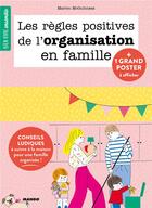 Couverture du livre « Les règles positives de l'organisation en famille » de Marion Mcguinness aux éditions Mango