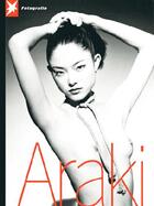 Couverture du livre « Araki » de Nobuyoshi Araki aux éditions Teneues - Livre