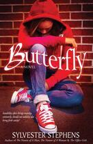 Couverture du livre « Butterfly » de Stephens Sylvester aux éditions Strebor Books