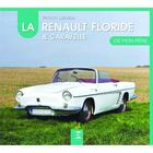 Couverture du livre « La Renault Floride & Caravelle de mon père » de Patrick Lesueur aux éditions Etai
