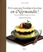 Couverture du livre « Il n'y a pas que l'escalope à la crème en Normandie ! » de Magali Kunstmann-Pelchat aux éditions Tana