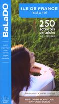 Couverture du livre « Guide balado naturel ile-de-france 2011-2012 » de  aux éditions Balado
