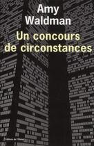 Couverture du livre « Un concours de circonstances » de Amy Waldman aux éditions Editions De L'olivier