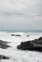Couverture du livre « Nature & politics » de Struth Thomas aux éditions Mack Books