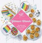 Couverture du livre « 100 recettes gâteaux waouh ! » de  aux éditions Hachette Pratique