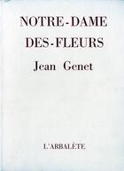 Couverture du livre « Notre-Dame-des-Fleurs » de Jean Genet aux éditions Gallimard