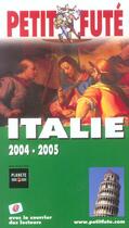 Couverture du livre « ITALIE (édition 2004/2005) » de Collectif Petit Fute aux éditions Le Petit Fute