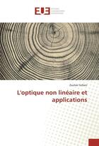 Couverture du livre « L'optique non linéaire et applications » de Zouhair Sofiani aux éditions Editions Universitaires Europeennes