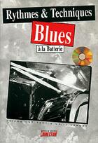 Couverture du livre « Rytmes et techniques blues à la batterie » de Jerome Capitant aux éditions Carisch Musicom