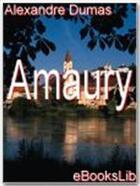 Couverture du livre « Amaury » de Alexandre Dumas aux éditions Ebookslib