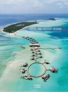Couverture du livre « Hotel and resort design » de  aux éditions Images Publishing