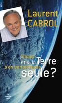 Couverture du livre « Climat : et si la Terre s'en sortait toute seule ? » de Laurent Cabrol aux éditions Le Cherche-midi