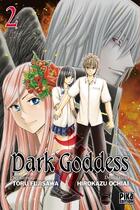 Couverture du livre « Dark goddess Tome 2 » de Hirokazu Ochiai et Toru Fujisawa aux éditions Pika