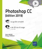 Couverture du livre « Photoshop CC ; complément vidéo : + de 20 cas d'usage (édition 2019) » de Didier Mazier et Philippe Perraud aux éditions Eni