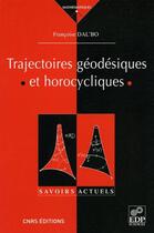 Couverture du livre « Trajectoires géodesiques et horocycliques » de Dal Bo F aux éditions Edp Sciences