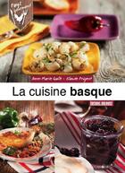 Couverture du livre « La cuisine basque » de Anne-Marie Gale aux éditions Sud Ouest Editions