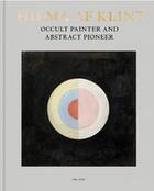 Couverture du livre « Hilma af Klint occult painter and abstract pioneer » de Ake Fant aux éditions Thames & Hudson
