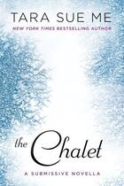 Couverture du livre « The Chalet » de Tara Sue Me aux éditions Penguin Group Us
