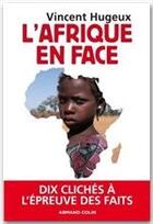 Couverture du livre « L'Afrique en face » de Vincent Hugeux aux éditions Armand Colin