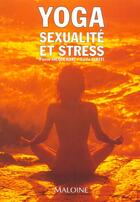 Couverture du livre « Yoga , sexualite et stress » de P Jacquemart et S Elkefi aux éditions Maloine