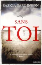 Couverture du livre « Sans toi » de Saskia Sarginson aux éditions Marabout