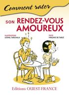 Couverture du livre « Comment rater son rendez-vous amoureux » de De Tarle/Tarchala aux éditions Ouest France