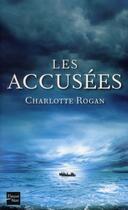 Couverture du livre « Les accusees » de Rogan Charlotte aux éditions Fleuve Editions