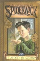 Couverture du livre « Les chroniques de Spiderwick Tome 3 : Le secret de Lucinda » de Holly Black et Tony Di Terlizzi aux éditions Pocket Jeunesse