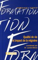 Couverture du livre « Qualité de vie et impact de la migraine » de Lanteri-Minet M aux éditions John Libbey