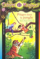 Couverture du livre « La cabane magique T.18 ; pièges dans la jungle » de Mary Pope Osborne aux éditions Bayard Jeunesse