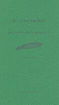 Couverture du livre « Le concombre, dix façons de le préparer » de George Dolese aux éditions Epure