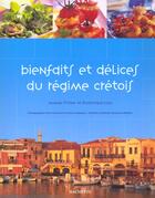 Couverture du livre « Bienfaits Et Delices De La Cuisine Cretoise » de Jacques Fricker et D Laty aux éditions Hachette Pratique