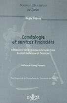 Couverture du livre « Comitologie et services financiers » de Regis Vabres aux éditions Dalloz