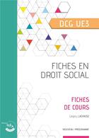 Couverture du livre « Fiches en droit social : fiches de cours DCG UE3 (3e édition) » de Gregory Lachaise aux éditions Corroy